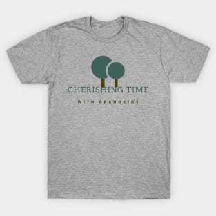 Cherishing Time with Grandkids Grandparent T-Shirt